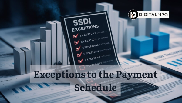 Exceptions to the Payment Schedule