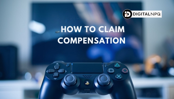 How to Claim Compensation