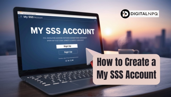 How to Create a My SSS Account