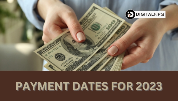 Payment Dates for 2023