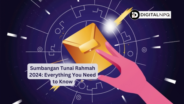 Sumbangan Tunai Rahmah : Everything You Need to Know