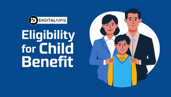 Eligibility for Child Benefit