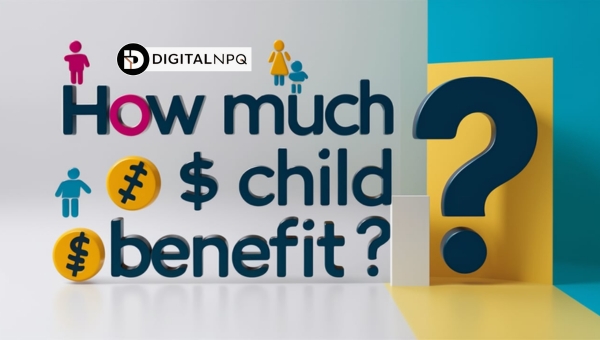 How Much Is Child Benefit?