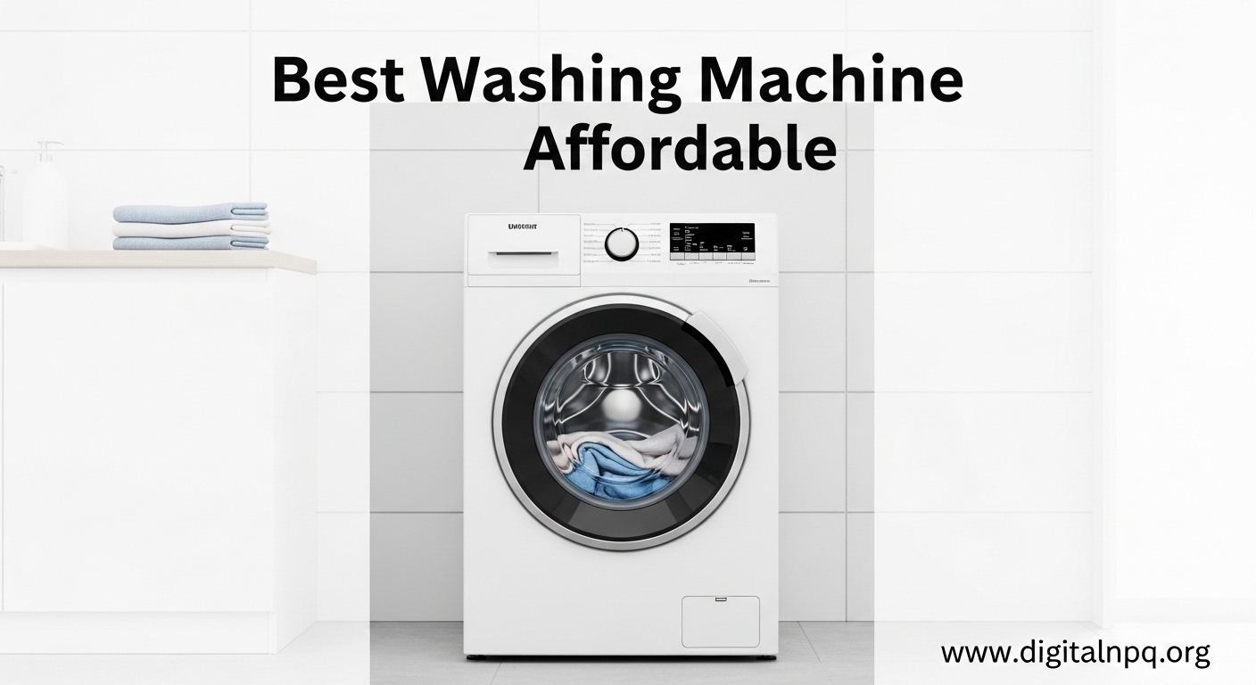 Best Washing Machine Affordable