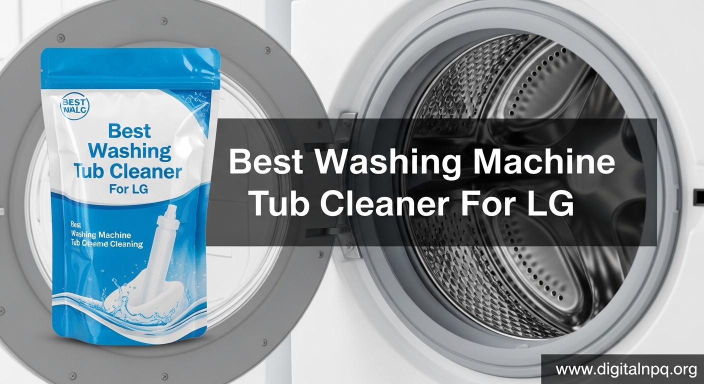Best Washing Machine Tub Cleaner For LG