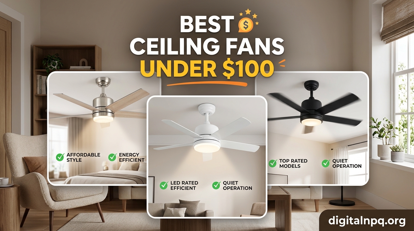 14 Best Ceiling Fans Under $100 (August 2026) Budget Picks