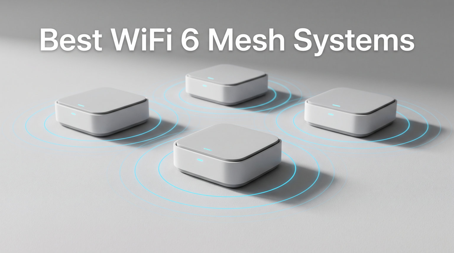 Best WiFi 6 Mesh Systems