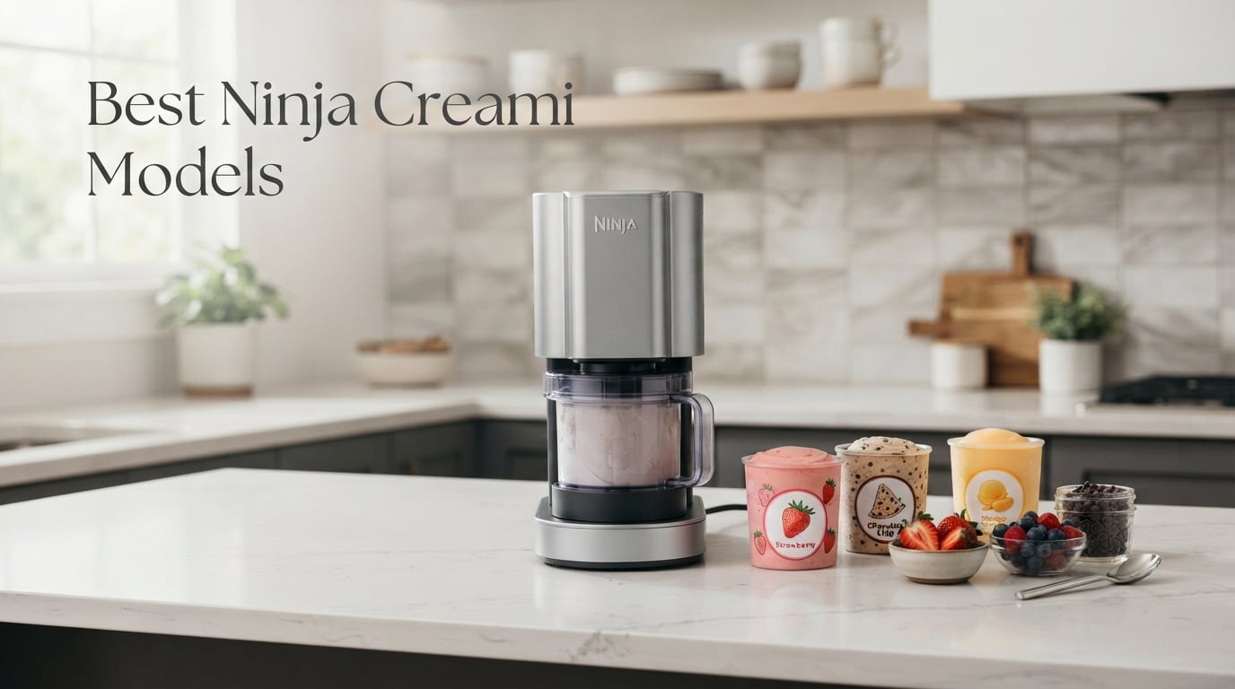 5 Best Ninja Creami Models (August 2026)