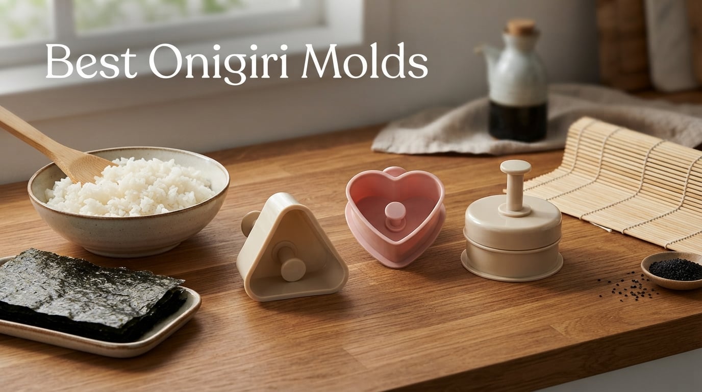 Best Onigiri Molds