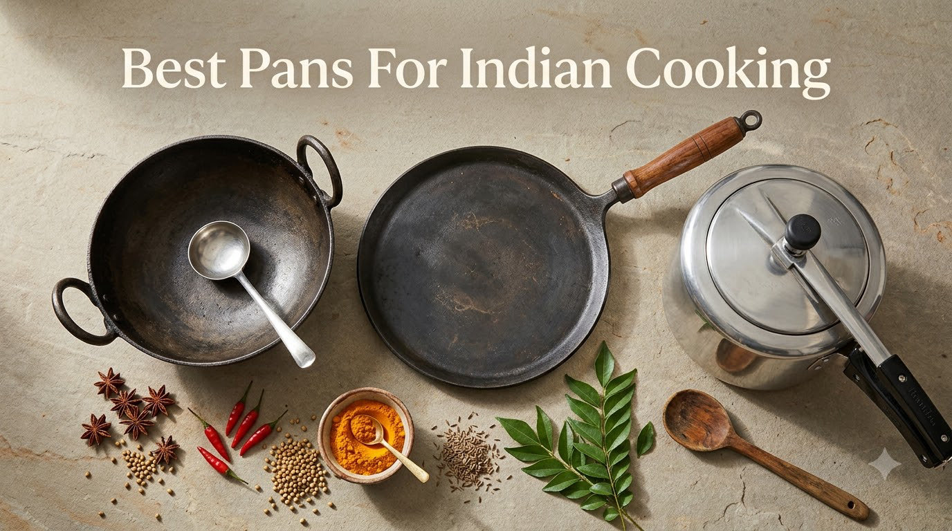 Best Pans For Indian Cooking